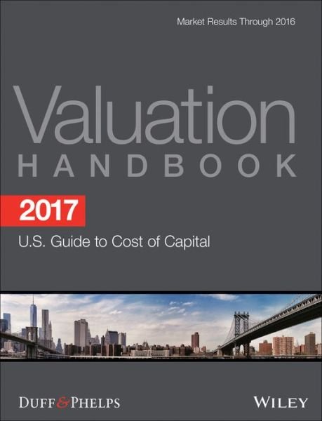 Cover for Grabowski, Roger J. (University at Carbondale) · 2017 Valuation Handbook - U.S. Guide to Cost of Capital - Wiley Finance (Innbunden bok) (2017)