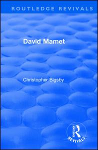 Cover for Christopher Bigsby · Routledge Revivals: David Mamet (1985) - Routledge Revivals (Paperback Book) (2021)