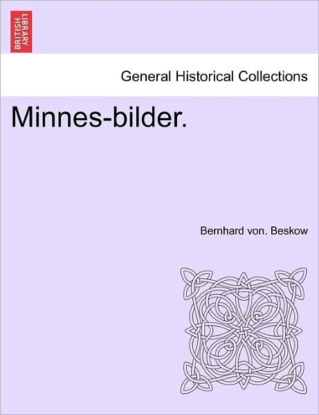 Cover for Bernhard Von Beskow · Minnes-Bilder. (Paperback Book) (2011)