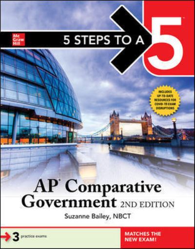 5 Steps to a 5: AP Comparative Government - Suzanne Bailey - Books - McGraw-Hill Education - 9781260467123 - October 19, 2020