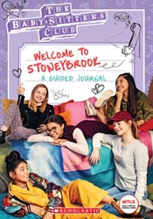 Cover for Jenna Ballard · Welcome to Stoneybrook: Guided Journal (Baby-Sitters Club TV) (Paperback Book) (2021)