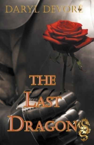 Cover for Daryl Devore · The Last Dragon (Paperback Book) (2020)