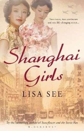 Cover for Lisa See · Shanghai Girls (Pocketbok) (2010)