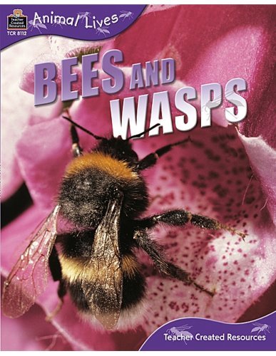 Cover for Teacher Created Resources Staff · Animal Lives: Bees and Wasps (Qeb Animal Lives) (Paperback Bog) (2007)