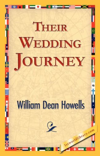 Cover for William Dean Howells · Their Wedding Journey (Innbunden bok) (2006)