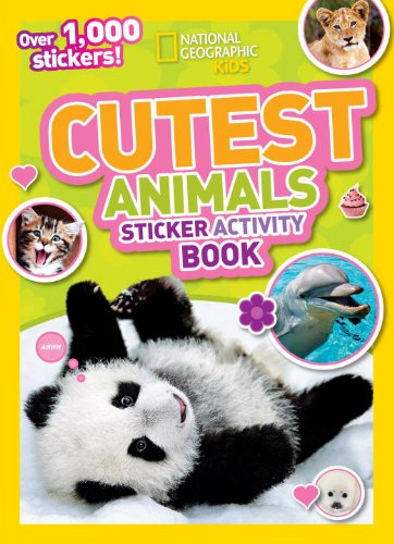 Cover for National Geographic Kids · National Geographic Kids Cutest Animals Sticker Activity Book: Over 1,000 stickers! (Paperback Bog) [Act Clr Cs edition] (2013)