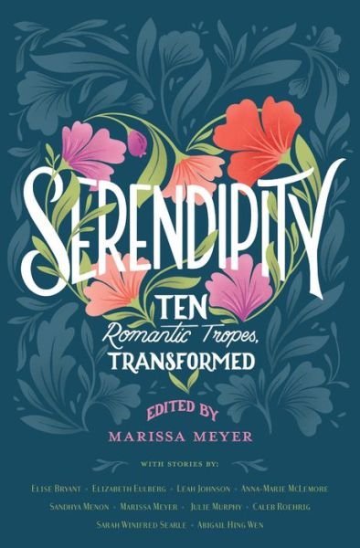 Cover for Marissa Meyer · Serendipity (Hardcover Book) (2022)