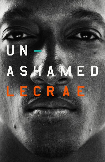 Cover for Lecrae Moore · Unashamed (Hardcover Book) (2016)