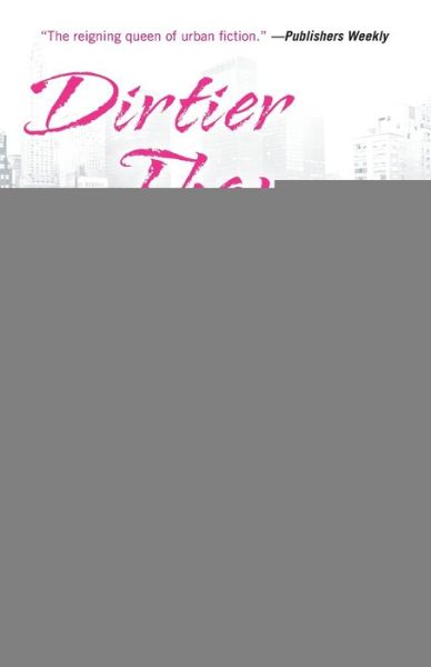 Cover for Vickie M. Stringer · Dirtier Than Ever (Taschenbuch) (2011)