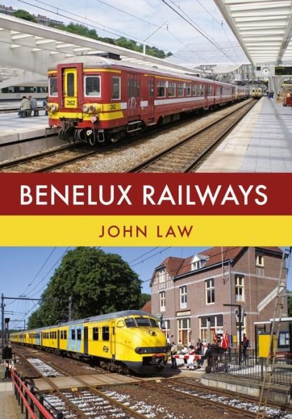 Cover for John Law · Benelux Railways (Paperback Book) (2017)