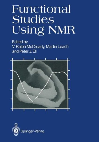 Cover for V Ralph Mccready · Functional Studies Using NMR (Taschenbuch) [Softcover reprint of the original 1st ed. 1987 edition] (2011)