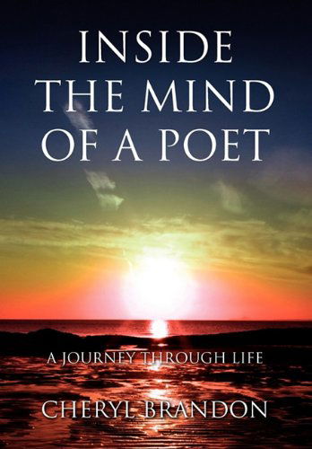 Cover for Cheryl Brandon · Inside the Mind of a Poet (Hardcover Book) (2010)