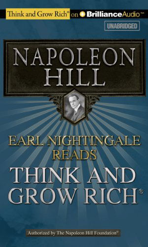 Cover for Napoleon Hill · Earl Nightingale Reads Think and Grow Rich (Audiobook (CD)) [Library edition] (2011)