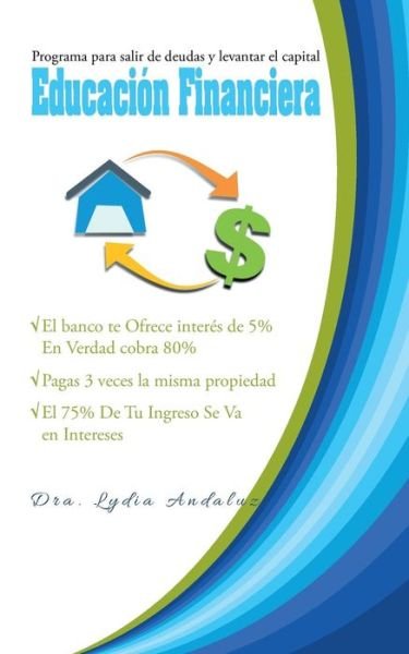 Cover for Dra Lydia Andaluz · Educacion Financiera (Pocketbok) (2014)