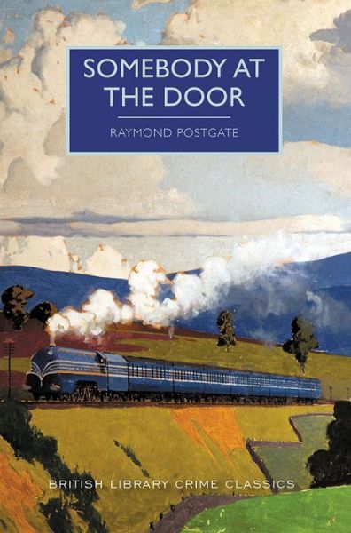 Cover for Raymond Postgate · Somebody at the door (Book) [First edition. First US trade paperback edition. edition] (2017)