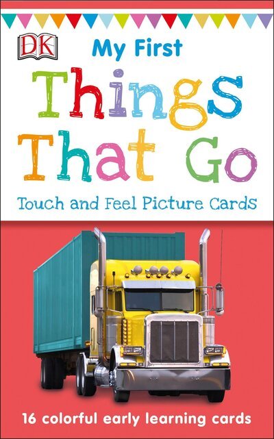 Cover for Dk · My First Touch and Feel Picture Cards: Things That Go (Lernkarteikarten) (2018)