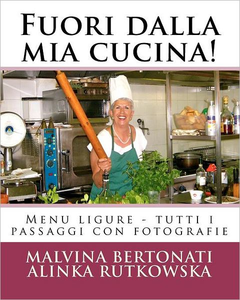 Cover for Malvina Bertonati · Fuori dalla mia cucina! (Paperback Book) [Italian edition] (2011)