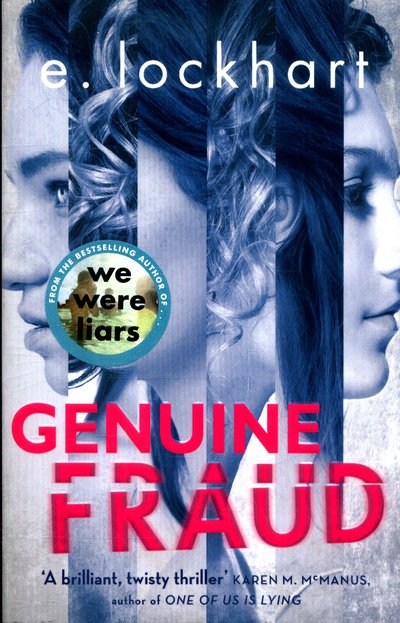 Cover for E. Lockhart · Genuine Fraud: from the bestselling author of Tiktok sensation We Were Liars (Paperback Book) (2018)