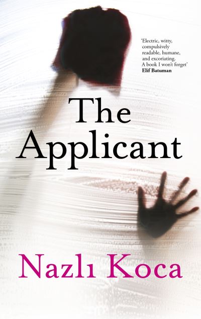 Cover for Nazli Koca · The Applicant (Paperback Book) (2024)