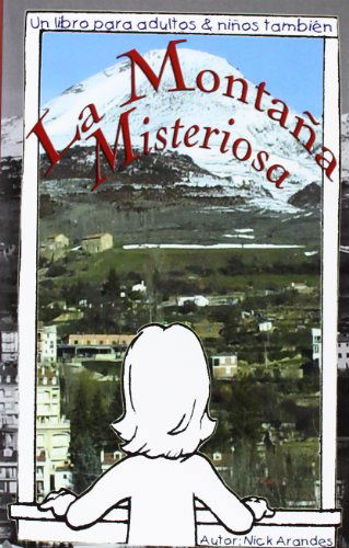 Cover for Nick Arandes · La Montaña Misteriosa (Paperback Book) [Spanish edition] (2012)