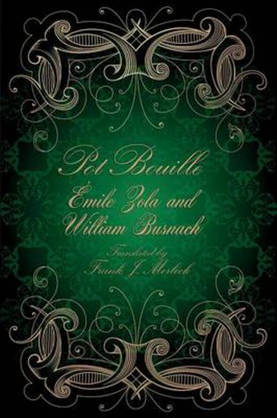 Cover for Emile Zola · Pot Bouille: a Play in Five Acts (Paperback Book) (2013)