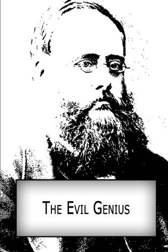 The Evil Genius - Wilkie Collins - Books - CreateSpace Independent Publishing Platf - 9781480007123 - September 28, 2012