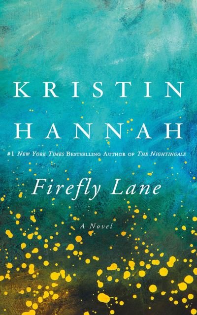 Cover for Kristin Hannah · Firefly Lane A Novel (CD) (2014)