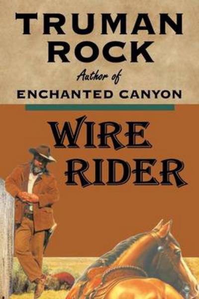 Cover for Truman Rock · Wire Rider (Paperback Book) (2014)