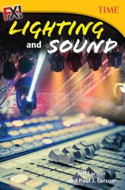 Cover for Jeff Larson · FX! Lighting and Sound (Taschenbuch) (2017)
