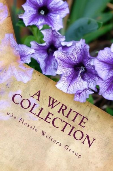 Cover for U3a Hessle Writers Group · A Write Collection (Paperback Book) (2013)