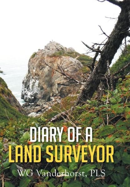 Cover for Wg Vanderhorst Pls · Diary of a Land Surveyor (Inbunden Bok) (2014)