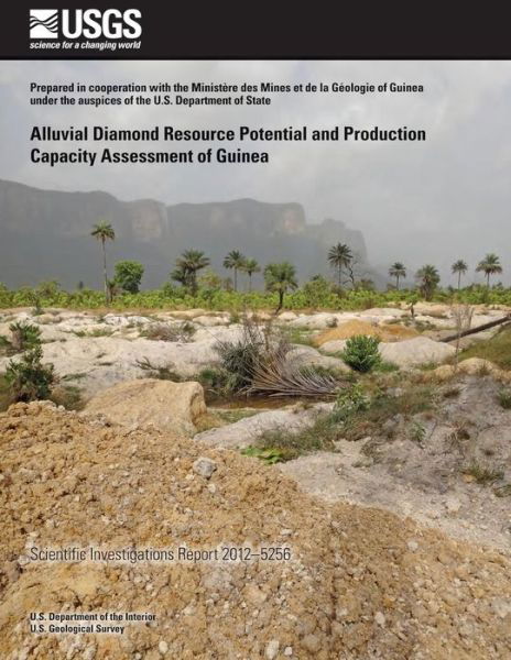 Cover for Mamadou Diaby · Alluvial Diamond Resource Potential and Production Capacity Assessment of Guinea (Paperback Book) (2014)