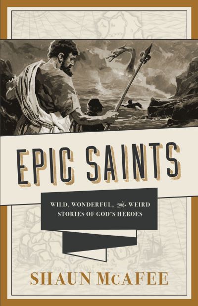 Cover for Shaun McAfee · Epic Saints (Paperback Book) (2020)