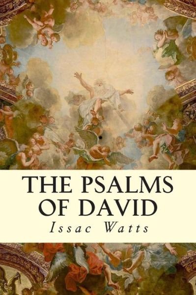 Cover for Isaac Watts · The Psalms of David (Paperback Book) (2015)