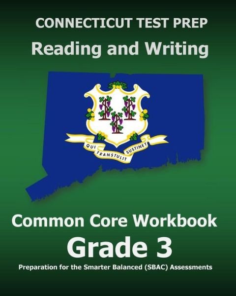 Cover for Test Master Press Connecticut · Connecticut Test Prep Reading and Writing Common Core Workbook Grade 3: Preparation for the Smarter Balanced (Sbac) Assessments (Paperback Bog) (2015)