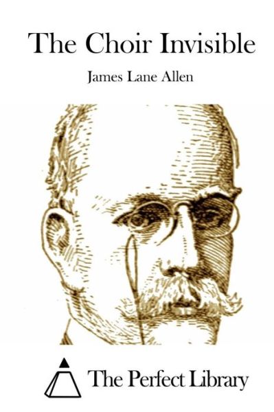 Cover for James Lane Allen · The Choir Invisible (Paperback Book) (2015)