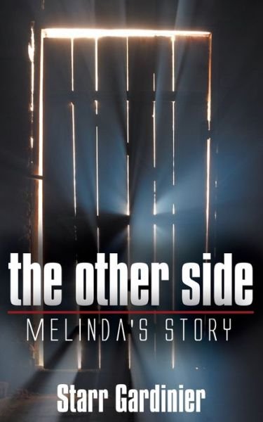 Cover for Starr Gardinier · The Other Side (Paperback Book) (2015)