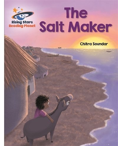 Cover for Chitra Soundar · Reading Planet - The Salt Maker - White: Galaxy - Rising Stars Reading Planet (Paperback Bog) (2020)