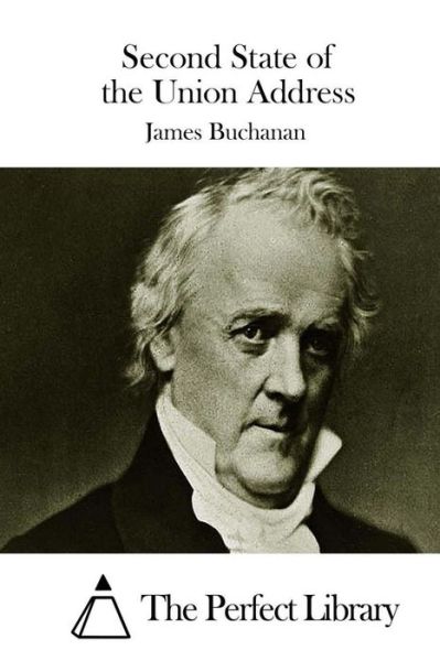 Cover for James Buchanan · Second State of the Union Address (Taschenbuch) (2015)