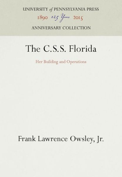 Cover for Owsley,  Frank Lawrence, Jr. · C. S. S. Florida (Book) (1965)