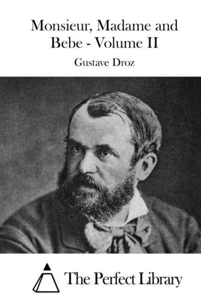 Cover for Gustave Droz · Monsieur, Madame and Bebe - Volume II (Paperback Book) (2015)