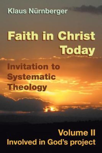Cover for Klaus Nurnberger · Faith in Christ today Invitation to Systematic Theology (Paperback Book) (2016)