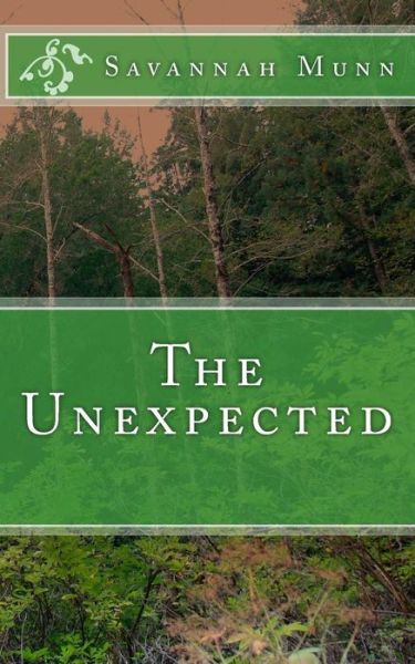 Cover for Savannah K Munn · The Unexpected (Paperback Book) (2015)