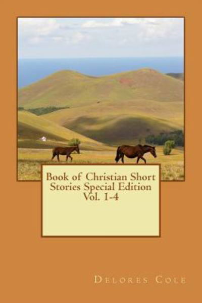Cover for Delores Cole · Book of Christian Short Stories Special Edition (Paperback Book) (2015)