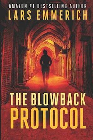 Cover for Lars Emmerich · The Blowback Protocol (Paperback Book) (2017)