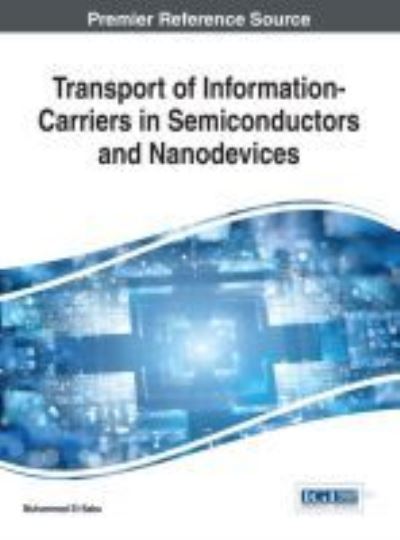 Cover for Muhammad El-Saba · Transport of Information-Carriers in Semiconductors and Nanodevices (Hardcover Book) (2017)