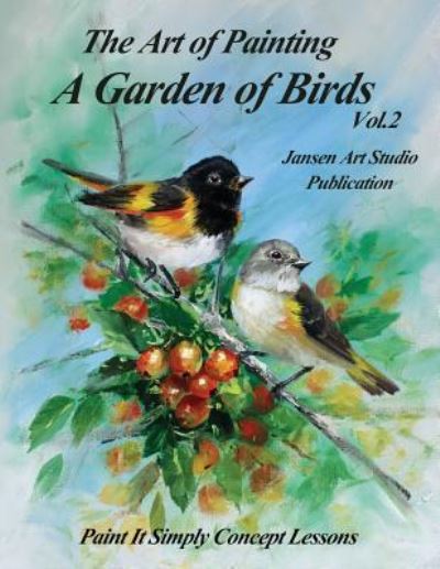 Cover for Jansen Art Studio · A Garden of Birds Volume 2 (Paperback Book) (2016)