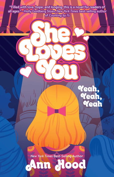 Cover for Ann Hood · She Loves You (Yeah, Yeah, Yeah) (Taschenbuch) (2019)