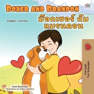 Cover for Kidkiddos Books · Boxer and Brandon (English Thai Bilingual Book for Kids) (N/A) (2021)