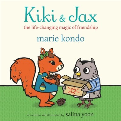 Cover for Marie Kondo · Kiki and Jax: The Life-Changing Magic of Friendship (Paperback Bog) (2021)